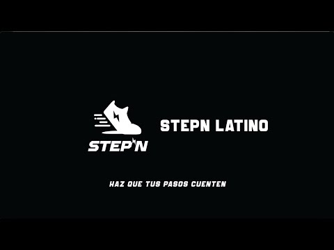 Bienvenidos a STEPN Latino como empezar y que hacer!